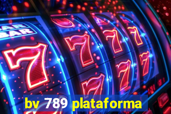 bv 789 plataforma